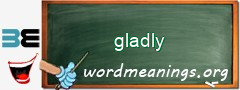 WordMeaning blackboard for gladly